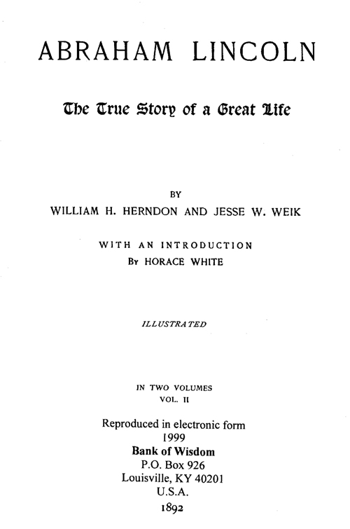 (image for) Abraham Lincoln, by Herndon and Weik, Vol. 2 of 2 Vols - Click Image to Close